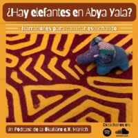 Unser neuer Podcast: „Gibt es in Abya Yala Elefanten?“