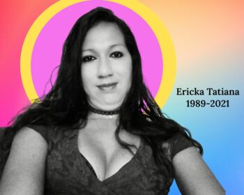 Zehn Tage nach Präsident Hernández' vielzitierter „Haßrede“ gegen LGBTIQ+ erstochen: Die Trans*Frau Ericka Tatiana betrieb einen kleinen Laden in Santa Rosa -Copán und war selbst Mitglied der regierenden Nationalen Partei